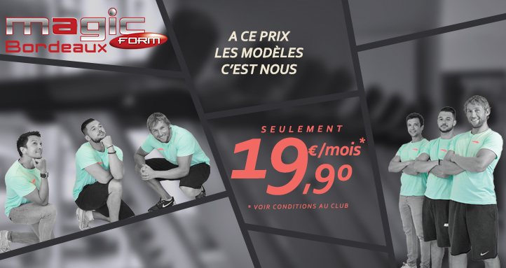Promo de la rentrée, abonnement à partir de 19.90€/mois - Magic Form Bordeaux Magic Form Bordeaux, salle de sport pas chere a Bordeaux